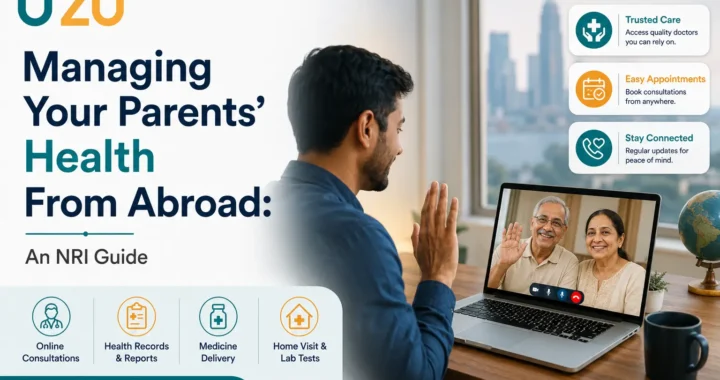 managing your parents' health from abroad