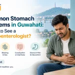 gastroenterologist in Guwahati